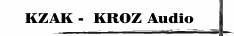 KZAK -  KROZ Audio